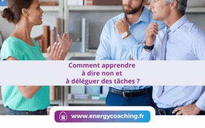 Comment apprendre à dire non et à déléguer des tâches ?