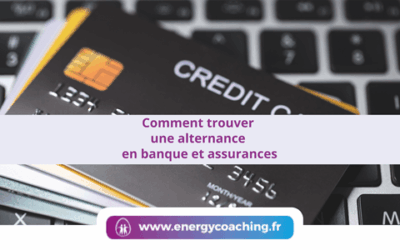 Alternance banque-assurance : 5 astuces pour décrocher votre contrat