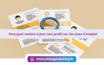 Pourquoi mettre à jour son profil sur les sites d’emploi