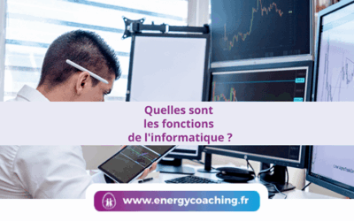 Quelles sont les fonctions de l’informatique ?