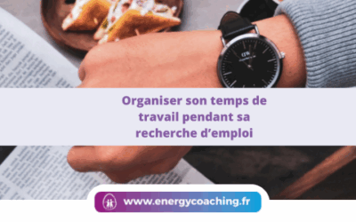 Organiser son temps pendant sa recherche d’emploi
