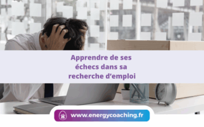 Apprendre de ses échecs dans sa recherche d’emploi