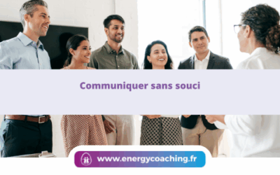 Communiquer sans souci